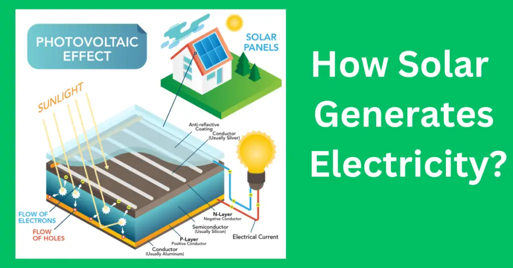  How Solar Generates Electricity