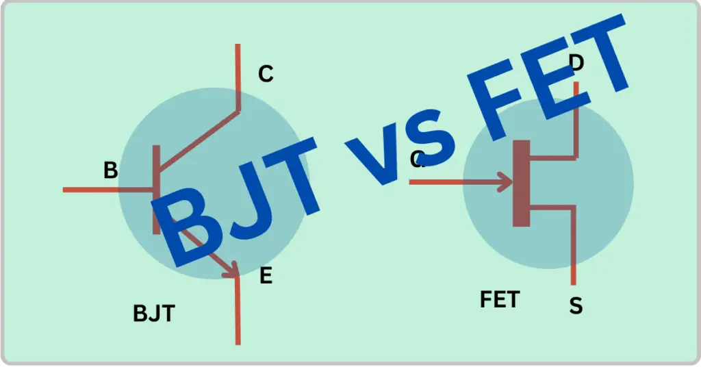 BJT vs FET- key differences explained