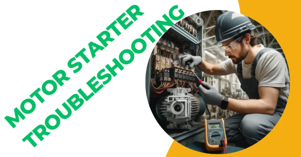 Motor Starter Troubleshooting and Repair explained