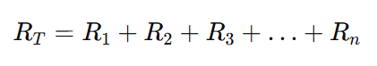 resistance formula for resistaances connected in series- Rt=R1+R2+R3+......+Rn