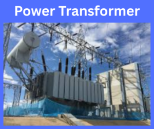 Power Traansformer explained